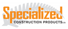 Specialized Construction Products Specialized Construction Products